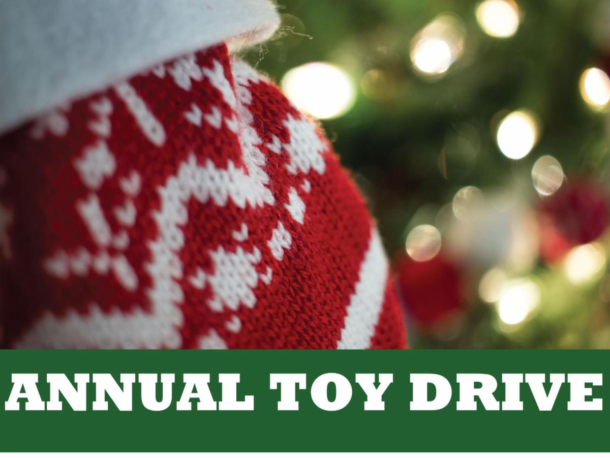 Annual Toy Drive Annual Toy Drive