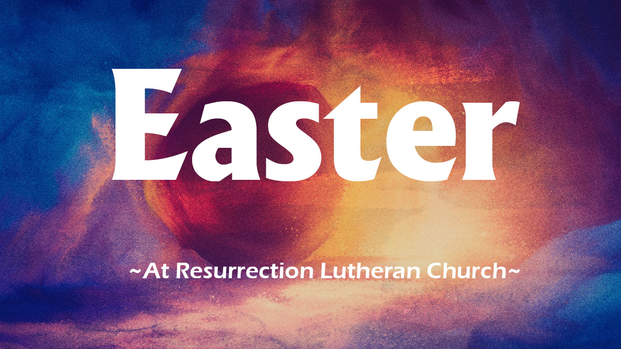 Easter At Resurrection